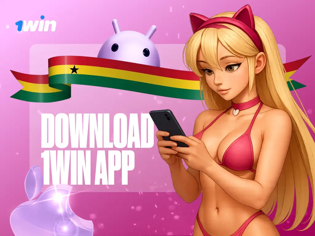 1win App Download Ghana – Android APK & iOS Mobile Betting